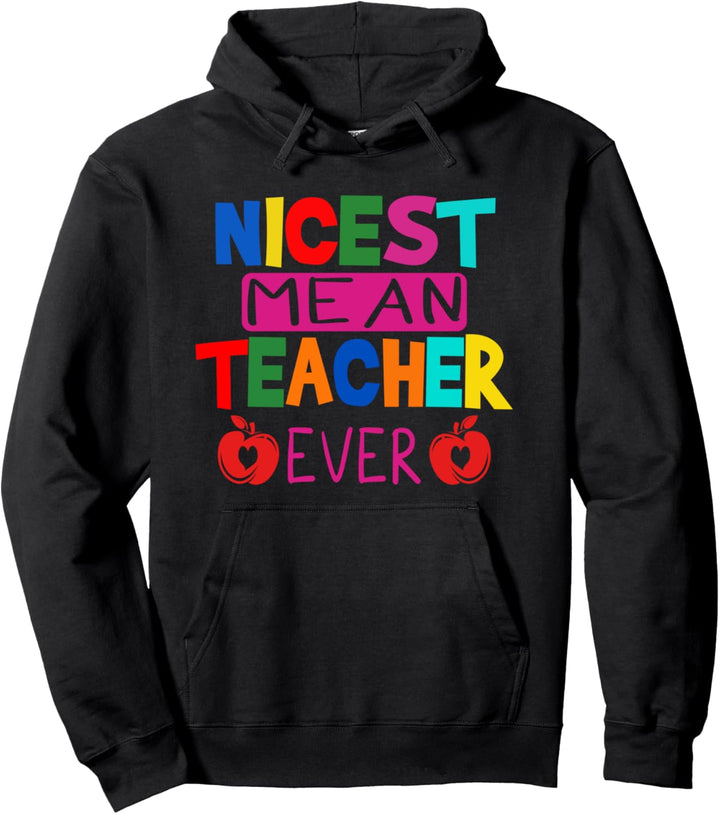 Nicest mean Teacher Spruch Sportlehrer Gymnasium Lehrerin Pullover Hoodie