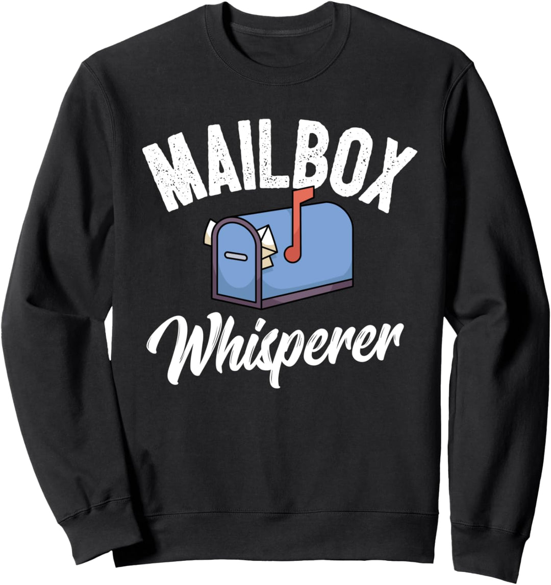 Lustiger Postboten Spruch Briefträger Post I Briefkasten Sweatshirt