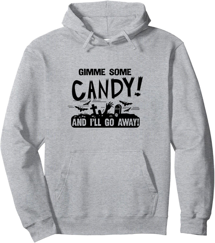 Lustiges Halloween geben mir Süssigkeit und ich gehe weg Pullover Hoodie