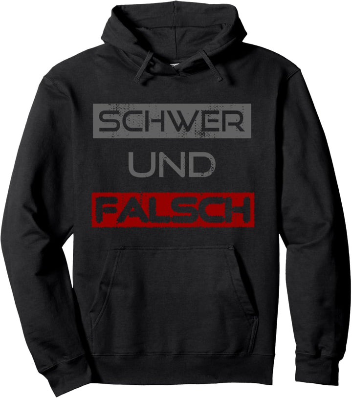 SCHWER und FALSCH Sprüche Bodybuilding Trainings Fitness Pullover Hoodie