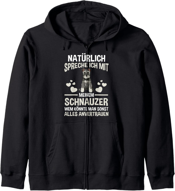 Natürlich spreche ich mit meinem Schnauzer Kapuzenjacke