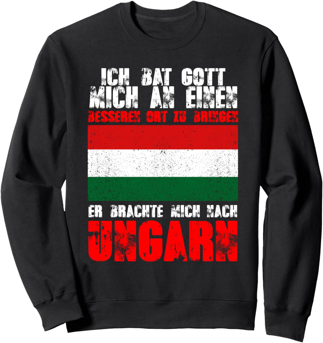 Ungarn Urlaub Reise Europa Sommer Lustig Sweatshirt