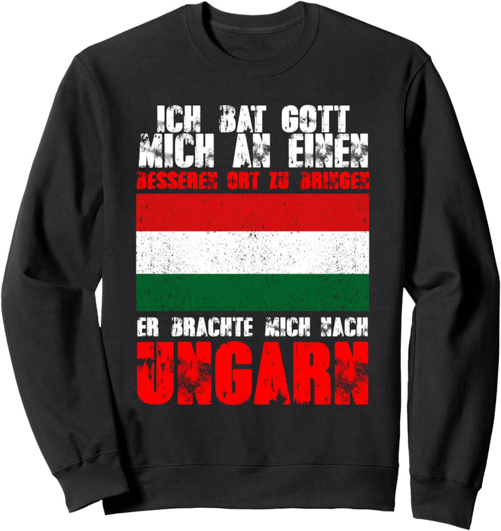 Ungarn Urlaub Reise Europa Sommer Lustig Sweatshirt