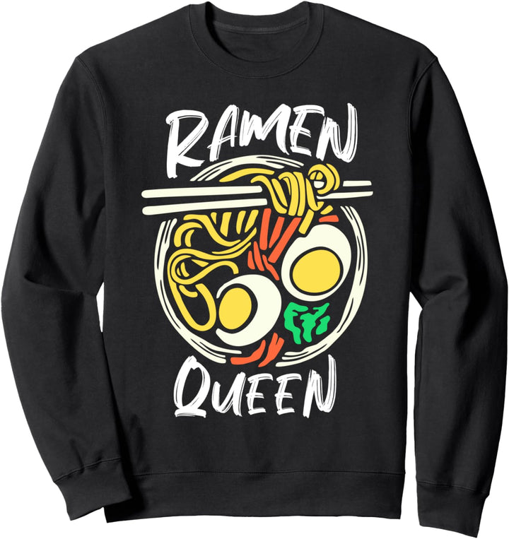 Ramen Queen Lustige Japanische Essen-Ramen Sweatshirt