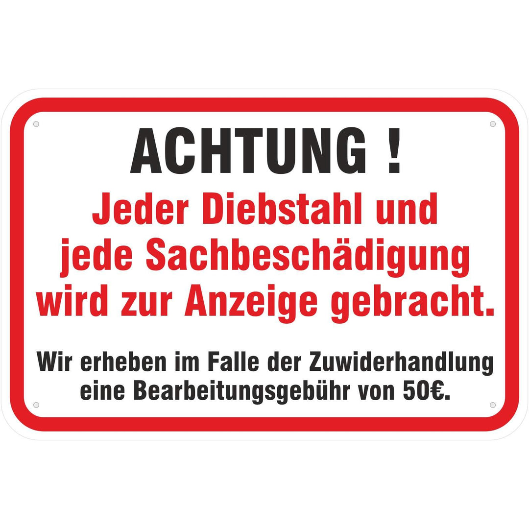 Schild Ladendiebstahl Diebstahl Sachbeschädigung Anzeige aus Aluminium-Verbundmaterial 3mm stark 40