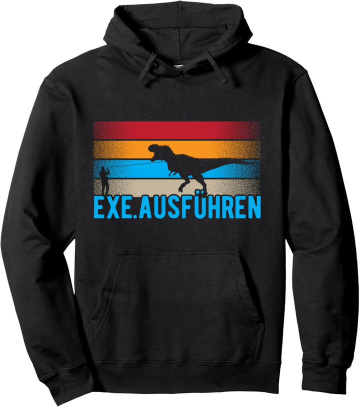 Exe Ausführen Nerd Admin Programmierer Informatik Pullover Hoodie