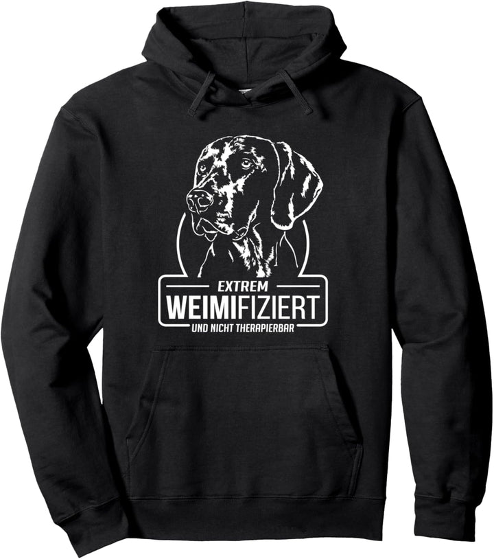 Lustiger Weimaraner Weimifiziert Hunde Spruch Hundespruch Pullover Hoodie