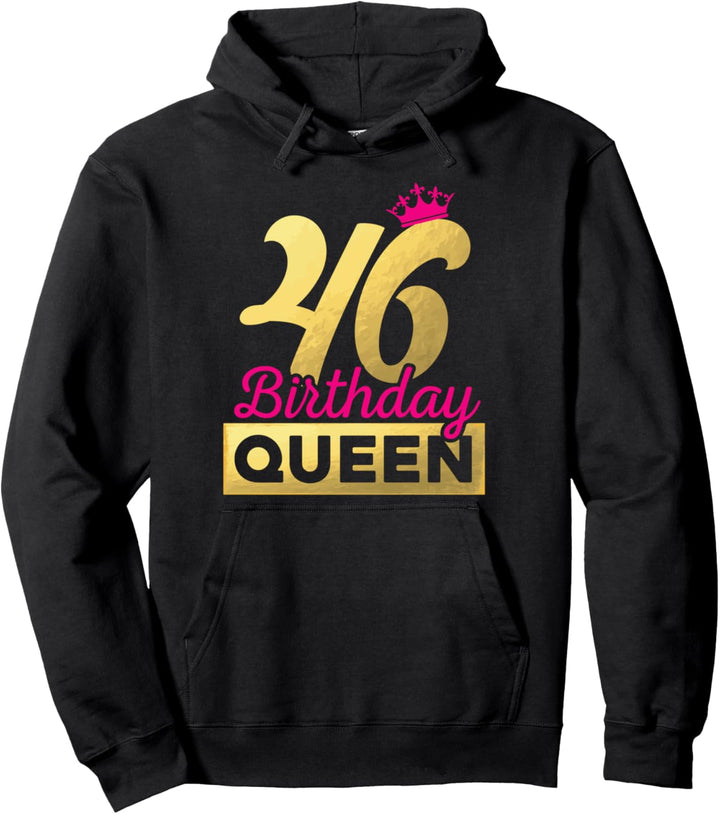 46. Geburtstag Mädchen Frauen süsses Birthday Queen Krone Pullover Hoodie