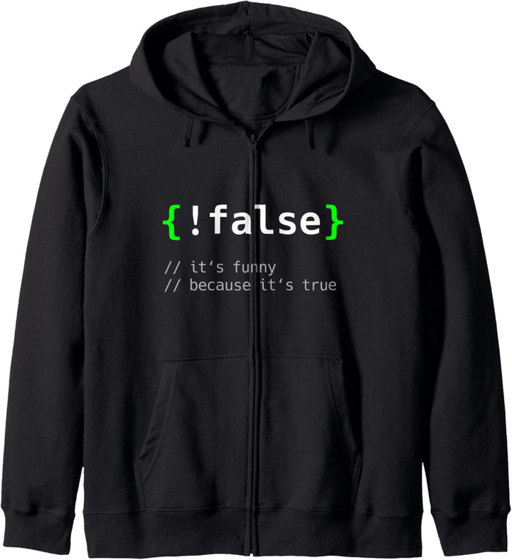 !False - Programmierer Informatiker Geschenk IT Nerd Kapuzenjacke