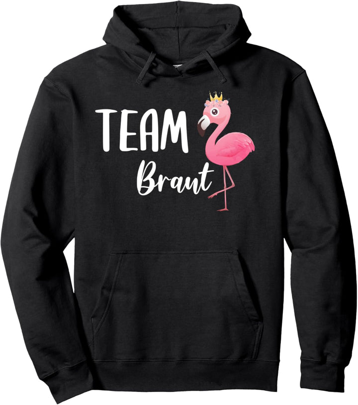 Damen Team Braut Flamingo Flamingos JGA Verlobung Pullover Hoodie
