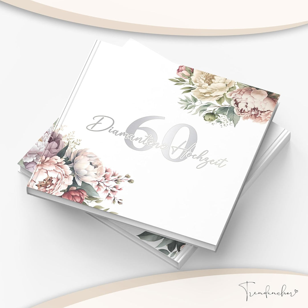 60 Diamantene Hochzeit Gästebuch zum Ausfüllen Fotos Einkleben - Geschenkidee zum 60. Hochzeitstag f