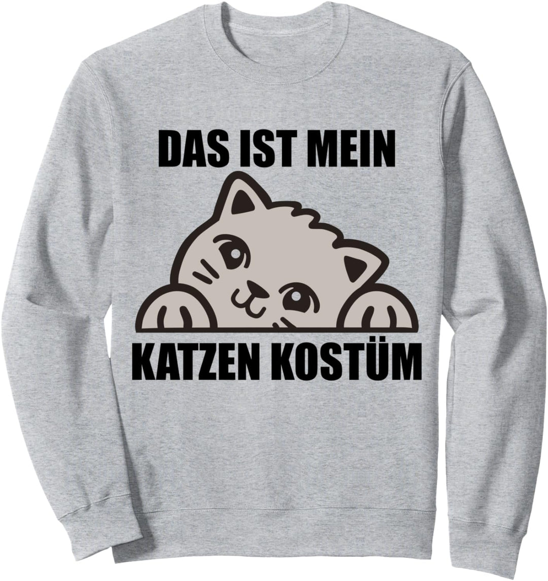 Das ist mein Katzen Kostüm Sweatshirt