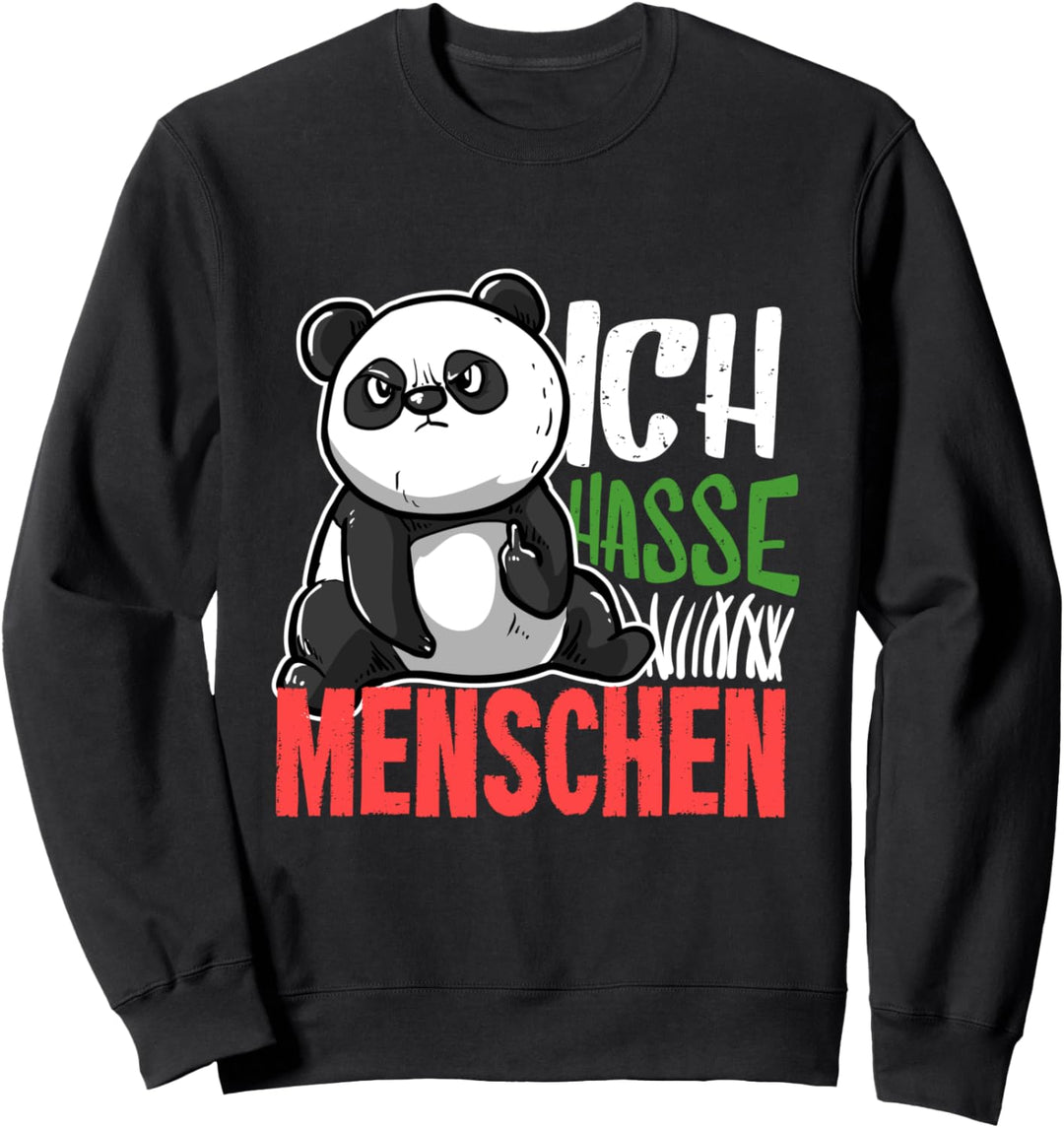 Ich hasse Menschen Panda Fun Lustig Sweatshirt