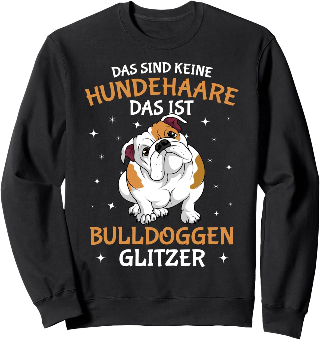 Englische Bulldogge Glitzer Hundehalter Frauchen Hunde Sweatshirt