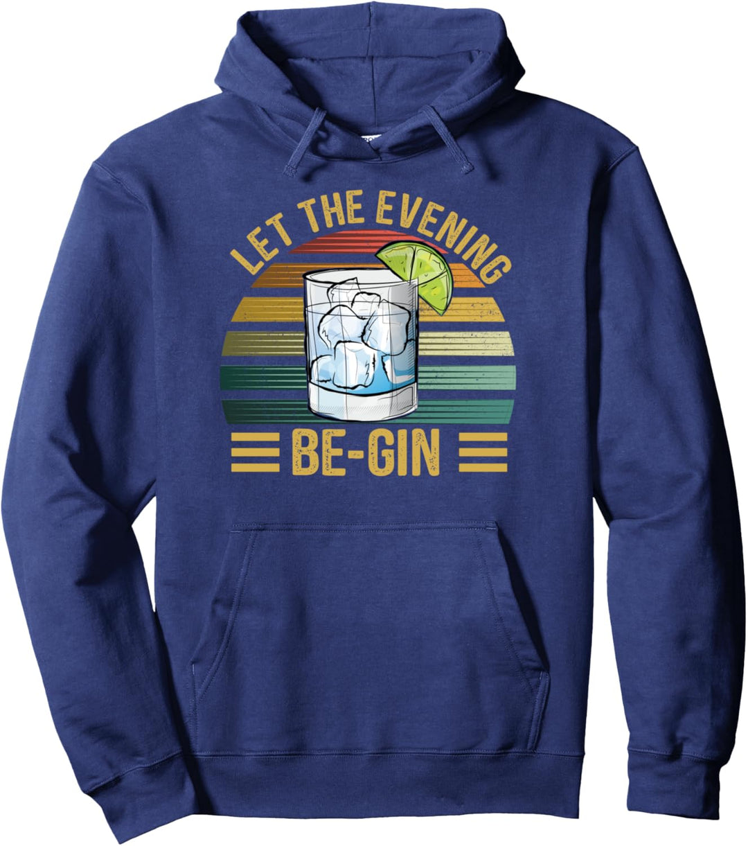 Let The Evening Be-Gin mit Gin und Tonic Wacholder Vintage Pullover Hoodie