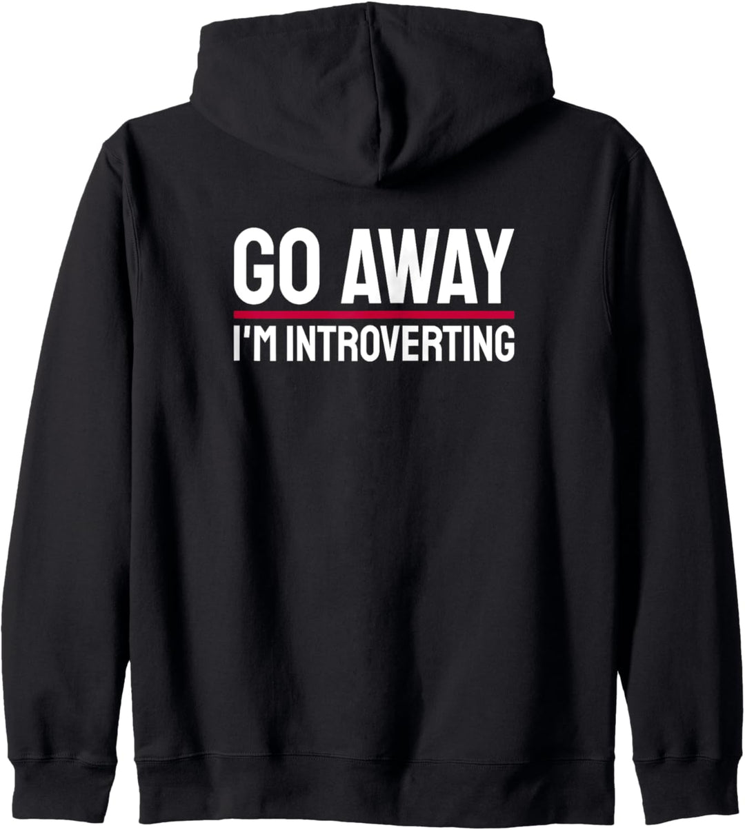 Go Away I'm Introverting Introvertiert Introvertierte Person Kapuzenjacke