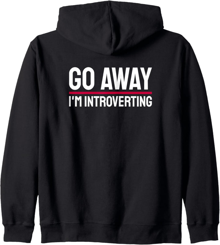 Go Away I'm Introverting Introvertiert Introvertierte Person Kapuzenjacke