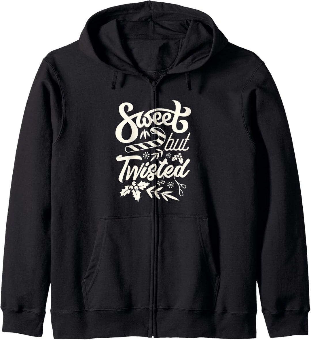 Funny Christmas Party Sweet but twisted Shirt Kapuzenjacke