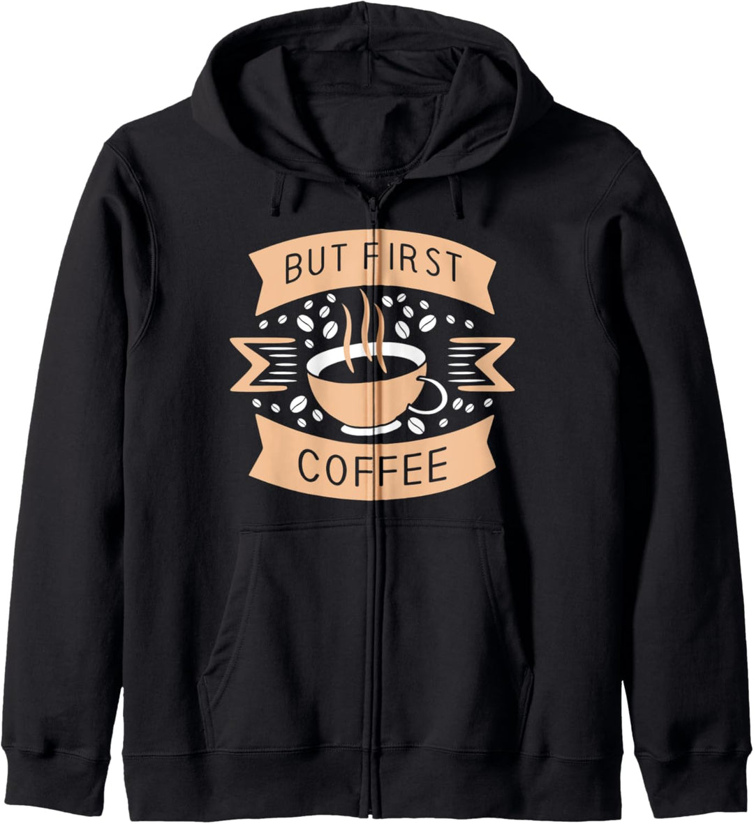 But First Coffee Caffeine Beans Kapuzenjacke
