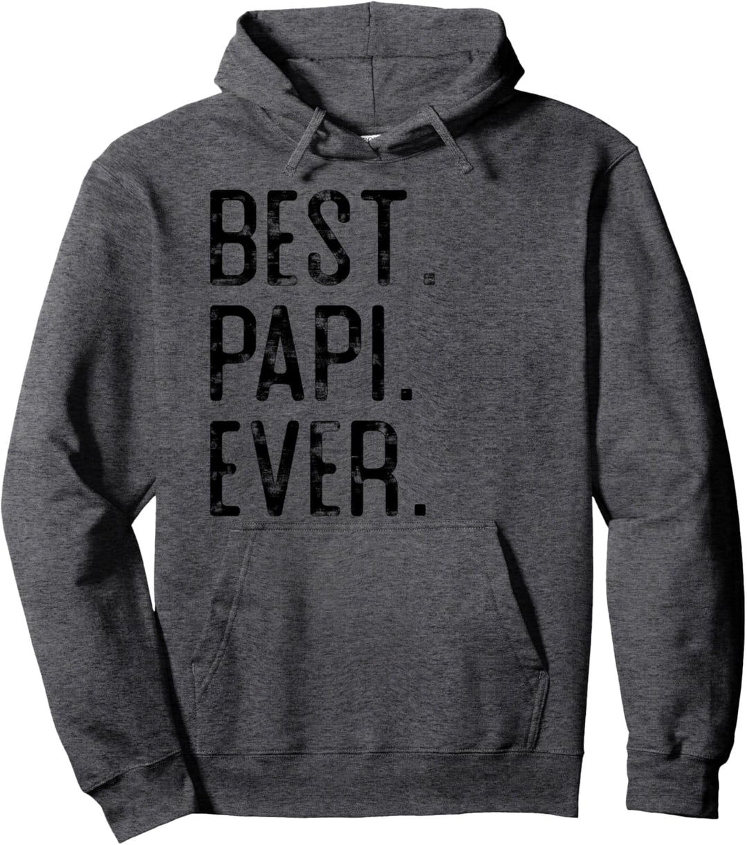 Best Papi Ever Vatertagsgeschenk für Papi Opa Pullover Hoodie