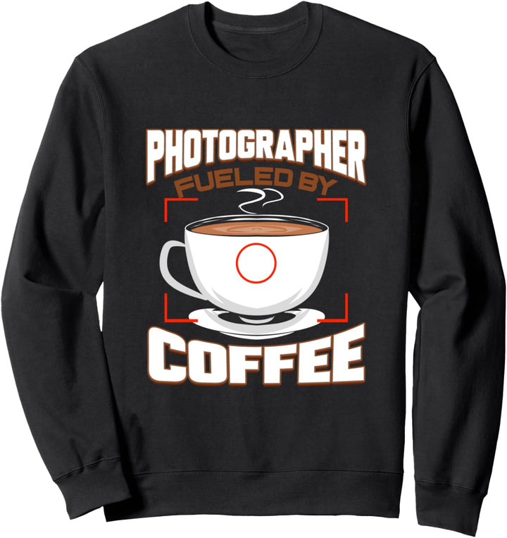 Fotograf Kaffee Kamera Fotografie Fotografieren Sweatshirt