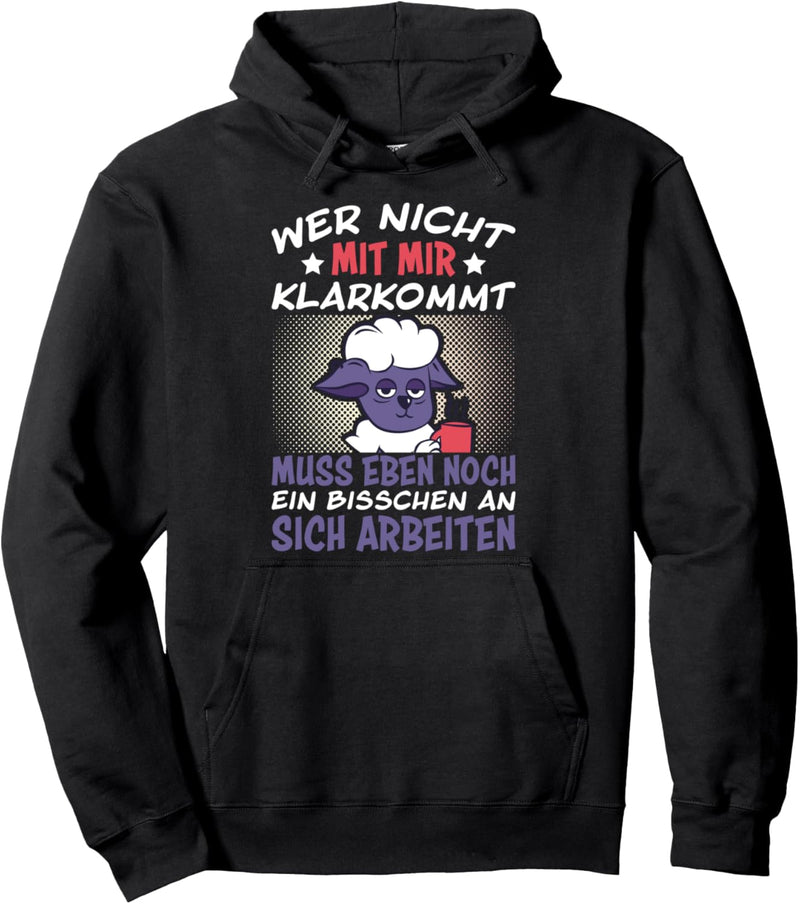 Wer nicht mit mir klarkommt Mädchen Freche Schaaf Sprüche Pullover Hoodie