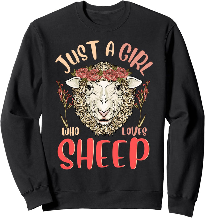 Just a Girl Who Loves Sheep Funny Lamb Lover Floral Gift Sweatshirt
