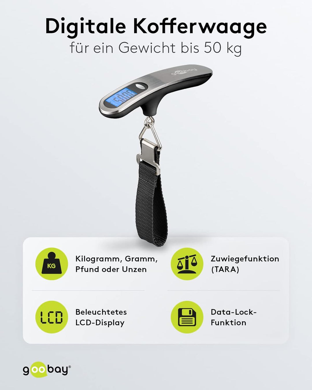 Goobay 71883 Digitale Kofferwaage Gepäckwaage mit heller LCD-Anzeige und Tara-Funktion für Gepäck bi