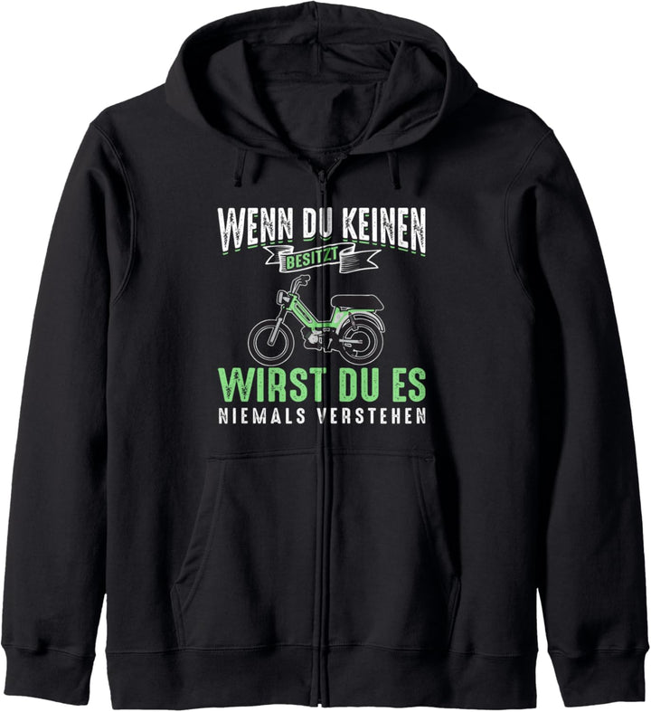 Moped Mofa Wenn Du Keinen Besitzt Wirst Du Es Nie Verstehen Kapuzenjacke