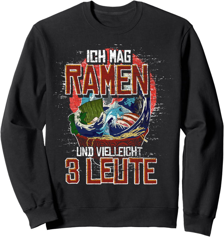 Ich mag Ramen und vielleicht 3 Leute Anime Japan Ramen Sweatshirt