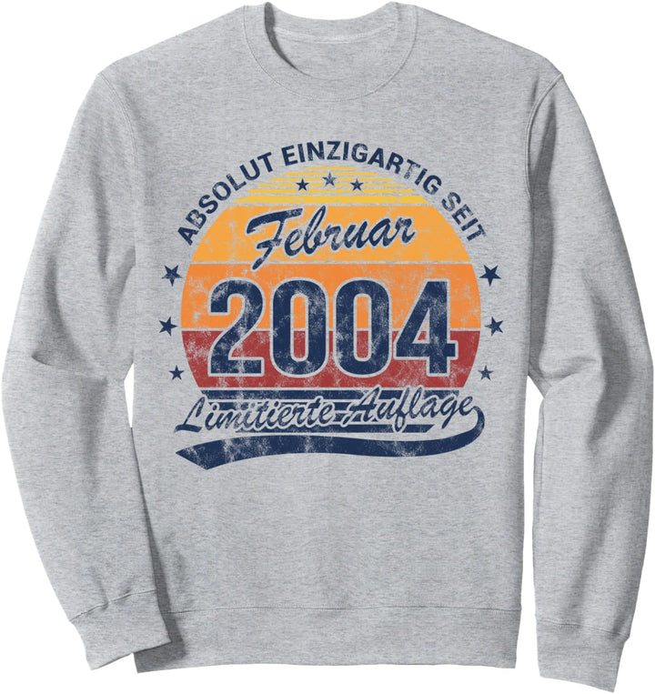 Geburtstag Einzigartig Seit Februar 2004 Sweatshirt