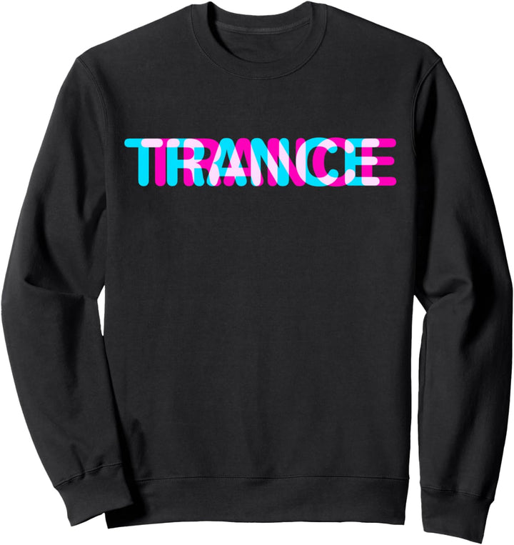 Trance Musik Disco Sound Sweatshirt