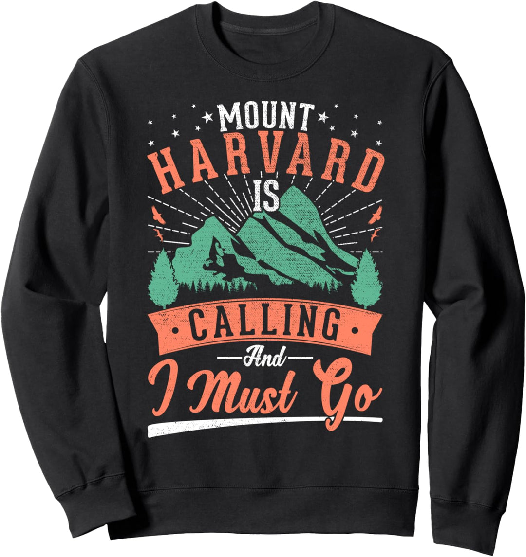 Bergsteiger in den USA - Rufen muss gehen Mount Harvard Sweatshirt