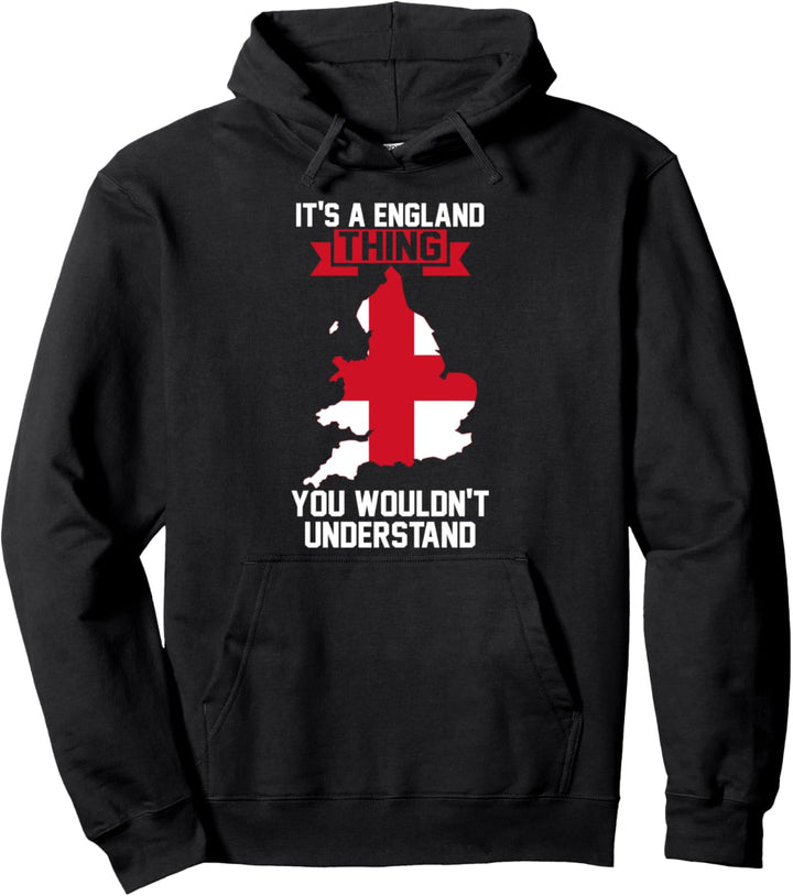 Es ist ein England, was würden Sie nicht verstehen, UK Pullover Hoodie