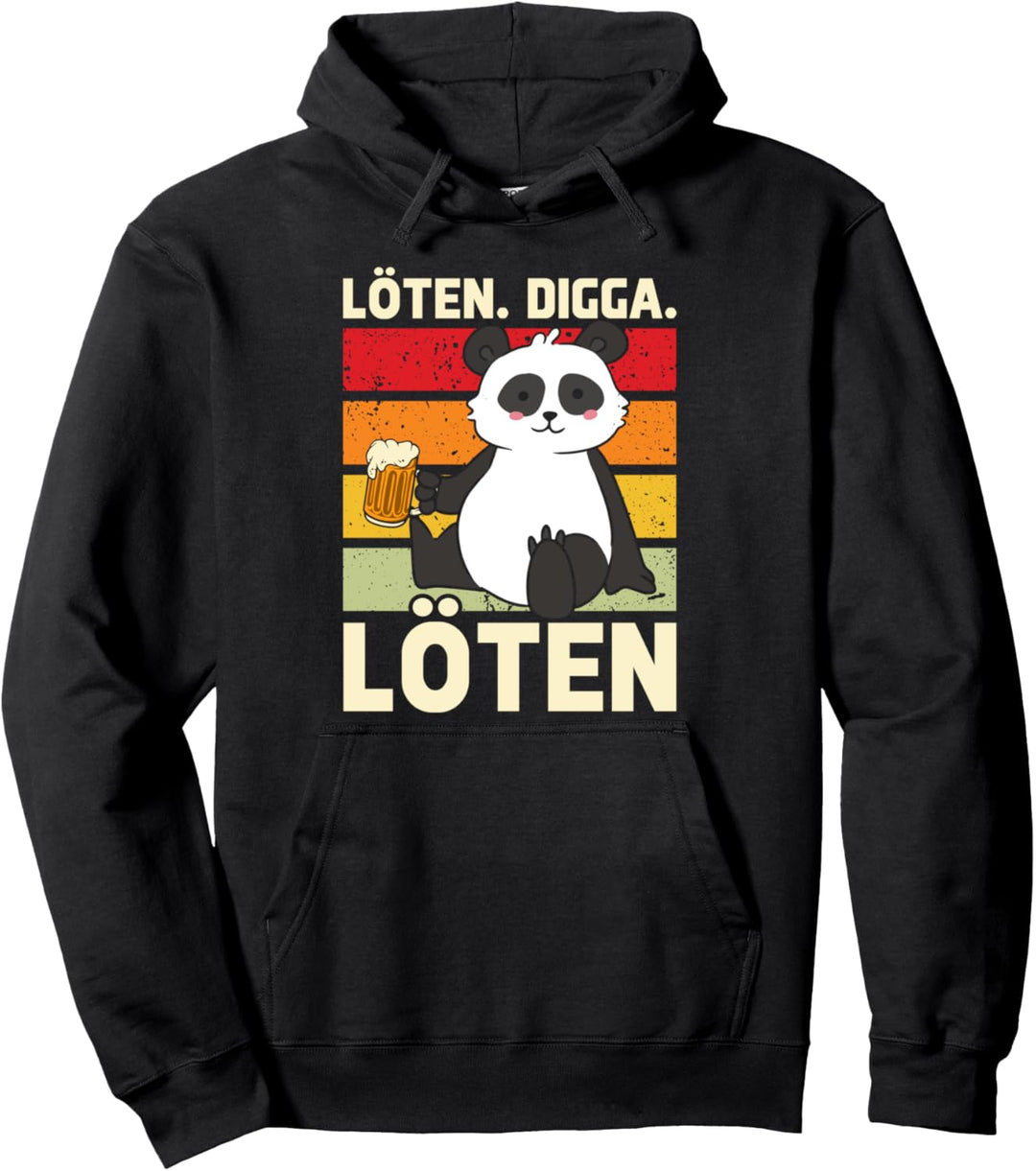 Löten Digga, witziger Vintage Party Spruch mit Panda Feier Pullover Hoodie