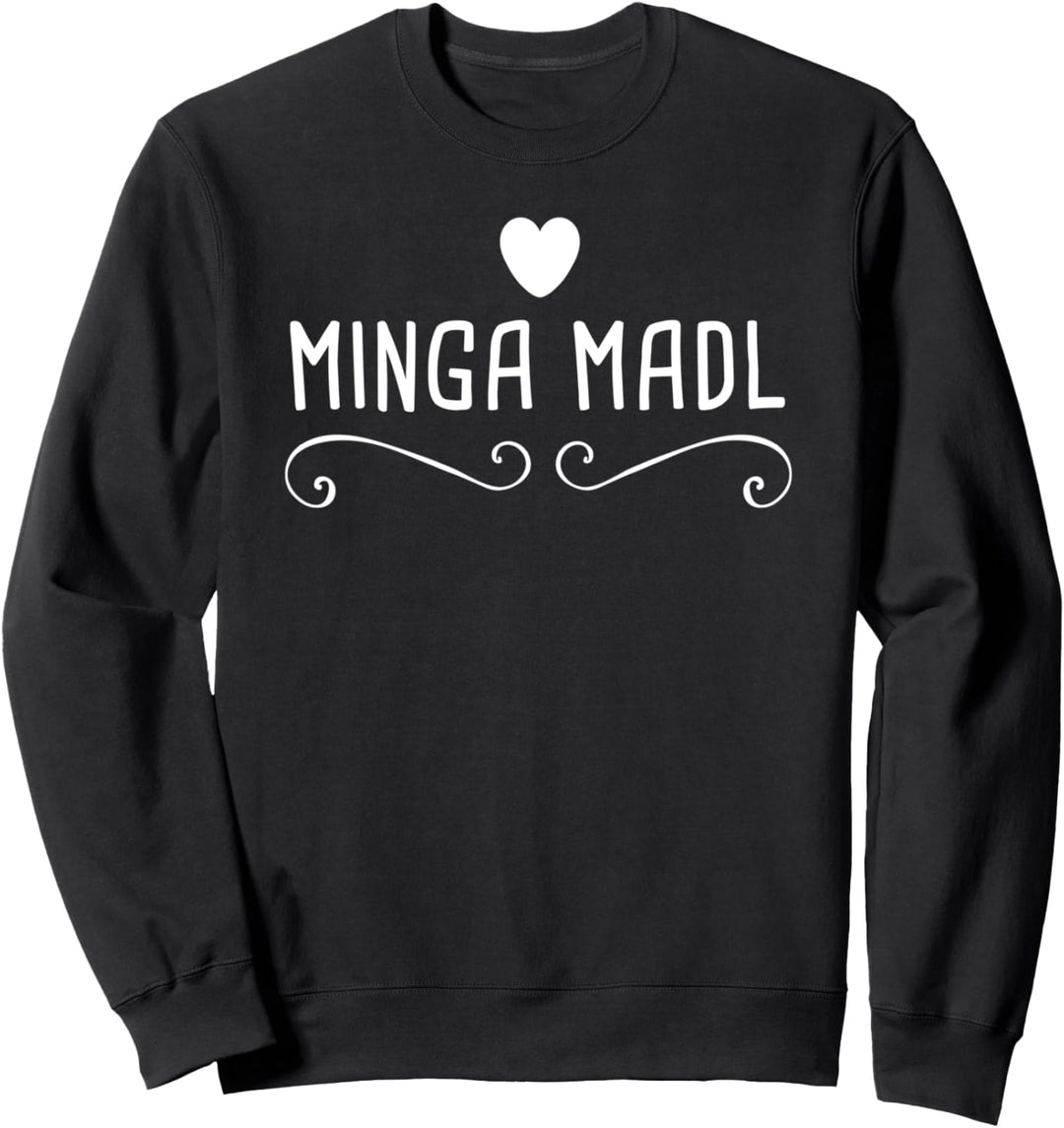 Münchner Mädchen München Minga Madl Sweatshirt