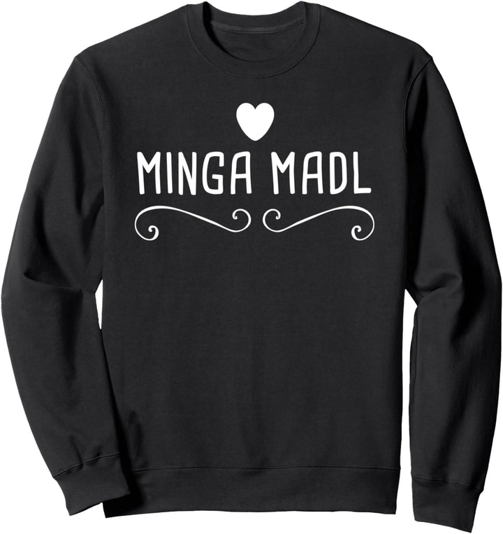 Münchner Mädchen München Minga Madl Sweatshirt