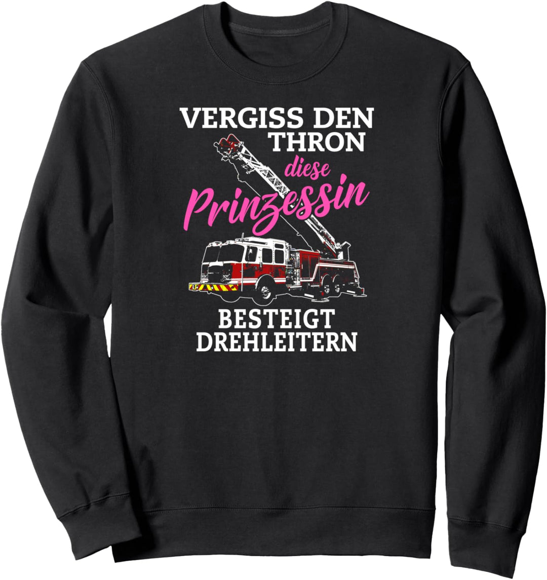 Feuerwehrfrau Motiv mit Spruch für Brandbekämpfer Sweatshirt