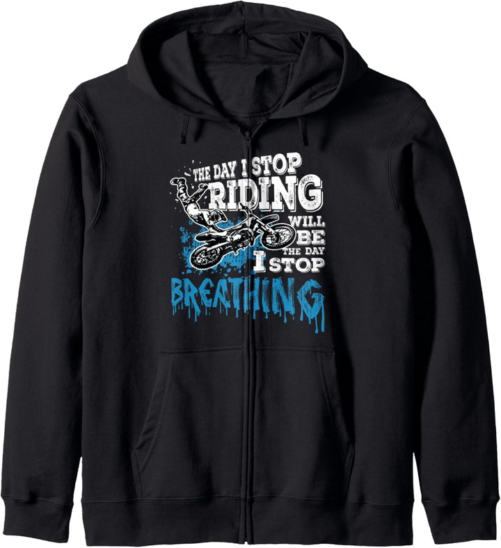 The Day I Stop Riding Geschenk Enduro Dirt Bike Motocross Kapuzenjacke