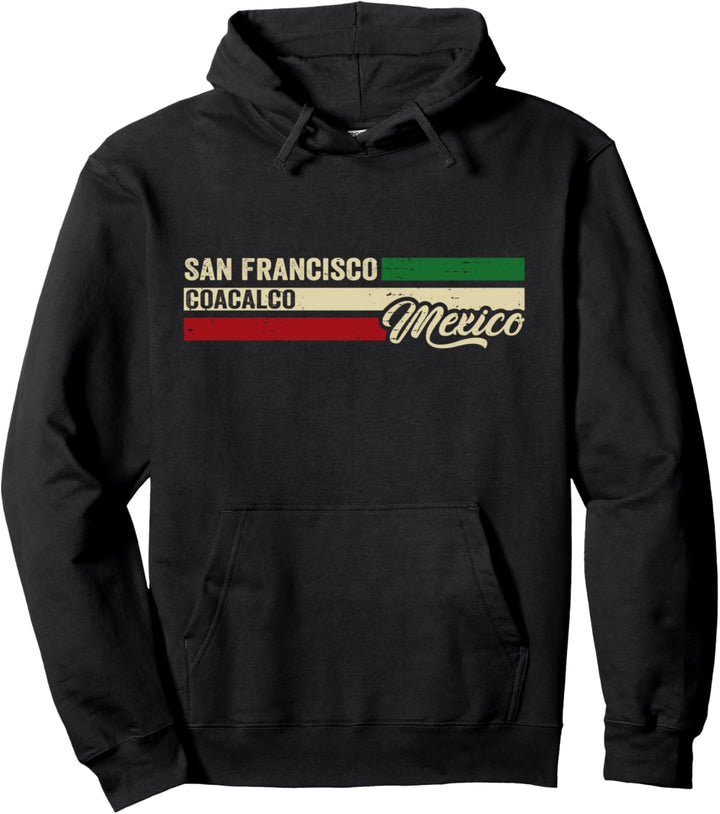 San Francisco Coacalco Mexiko Pullover Hoodie