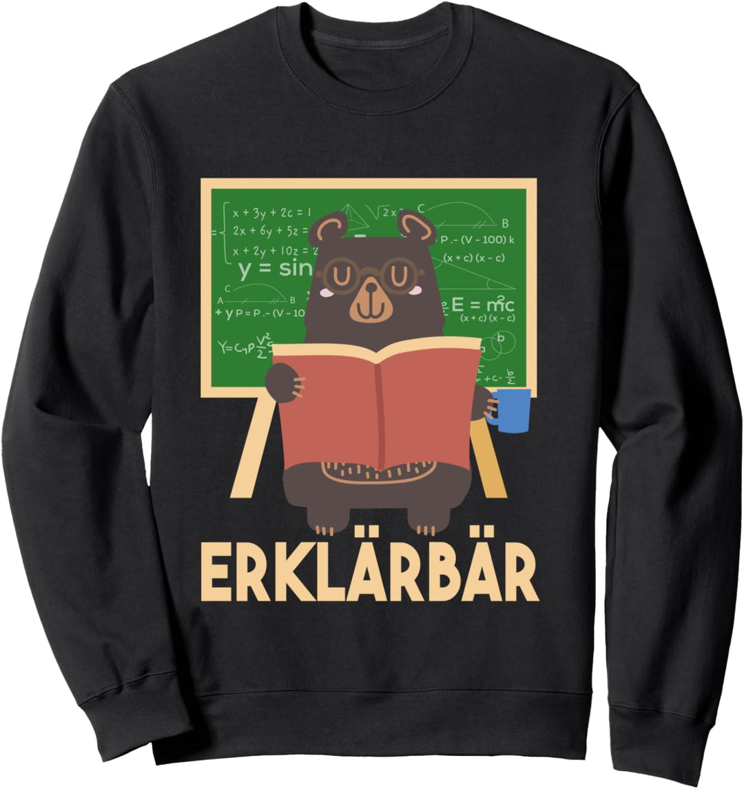 Erklärbär Referendar Lehrer Lehrerin Sweatshirt