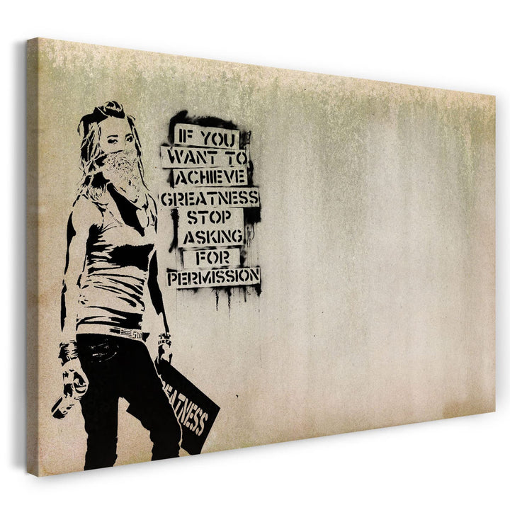 Printed Paintings Leinwand (60x40cm): Banksy - Achieve Greatness Graffiti Street Art Motivational 60