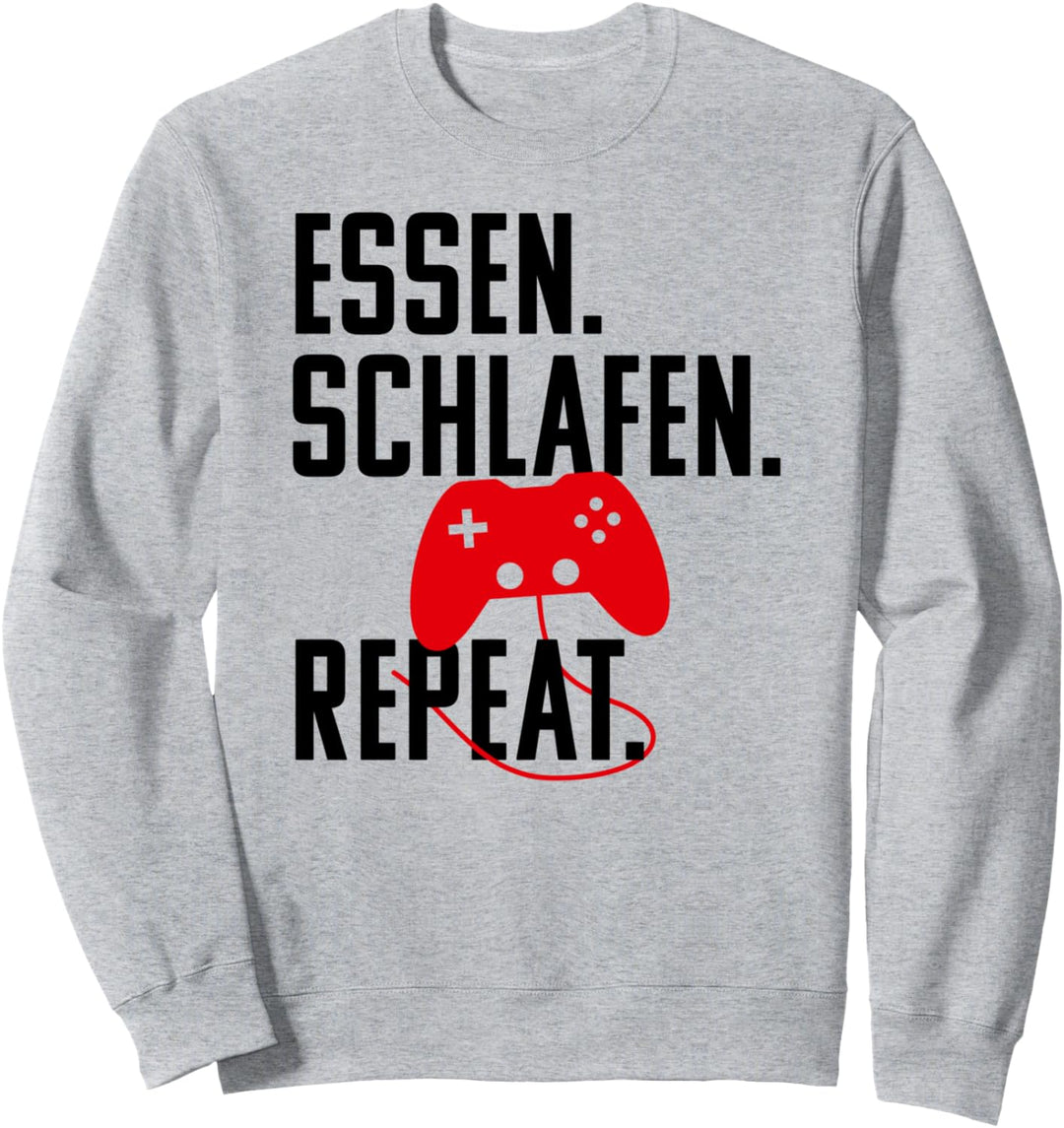 Essen Schlafen Zocken Repeat! Witziger Gamer Spruch Geschenk Sweatshirt