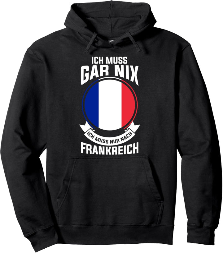 Frankreich Franzose Franzosen Pullover Hoodie