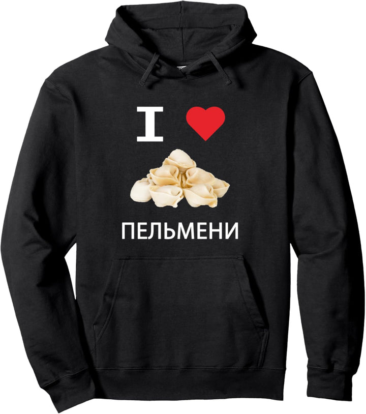 Russisches Essen Teigtaschen Maultaschen I love Pelmeni Pullover Hoodie