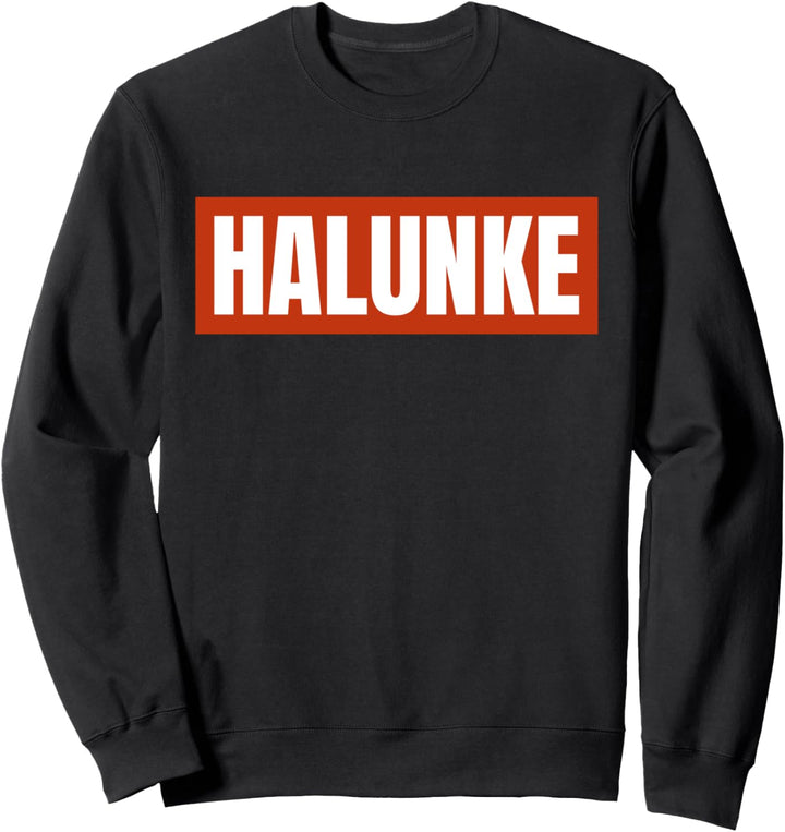 Spitzbub, Halunken Schlingel Und Gauner Sweatshirt