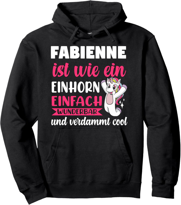 Fabienne Name Vorname Geburstag Pullover Hoodie