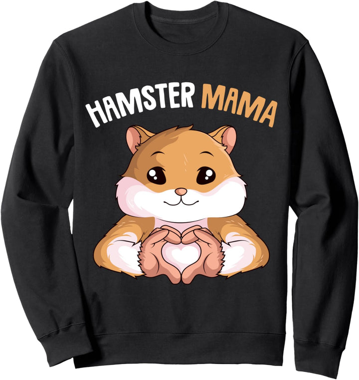 Hamster Mama Sweatshirt