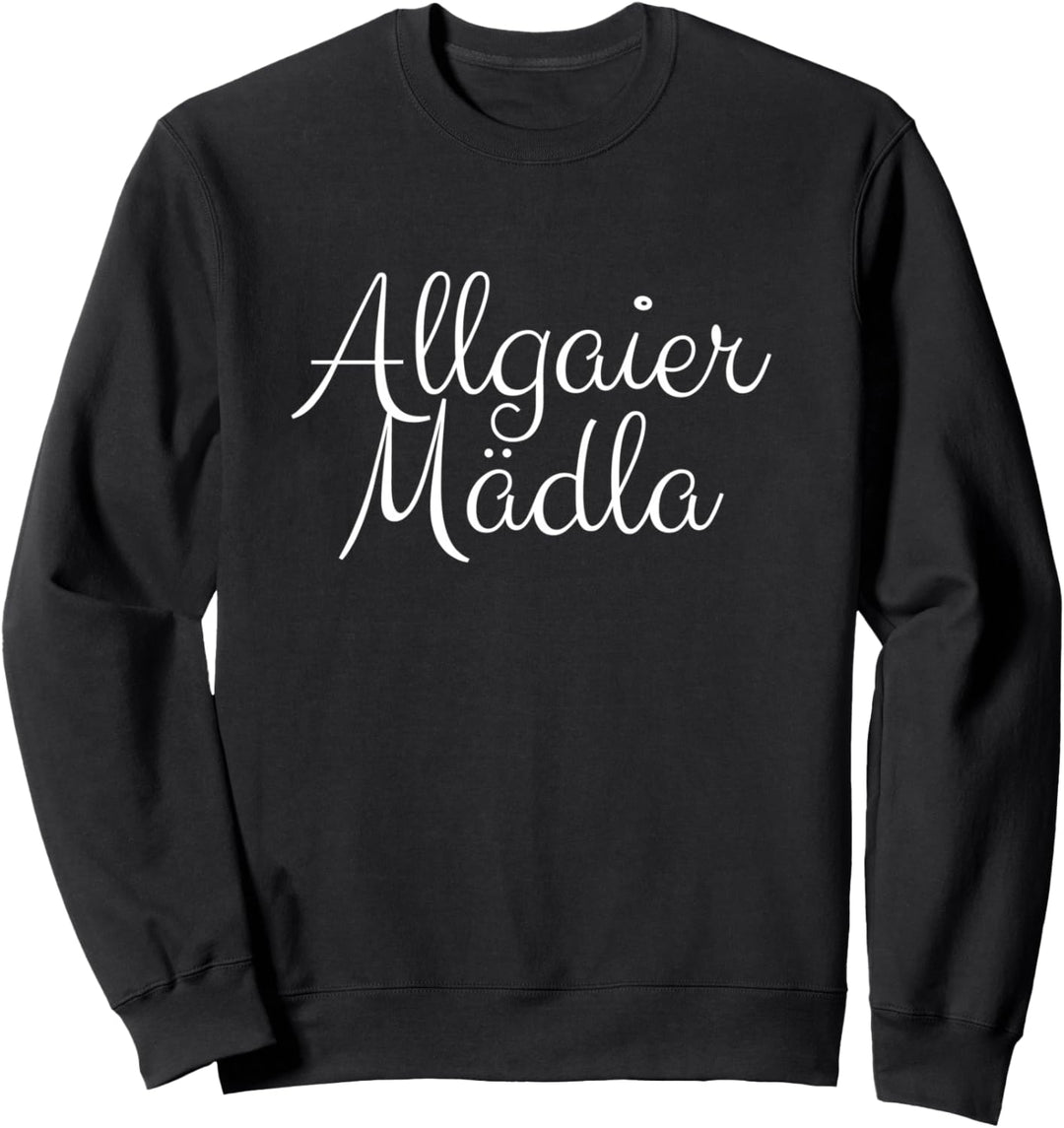 Allgaier Mädla (Weiss) Mädels aus dem Allgäu Sweatshirt