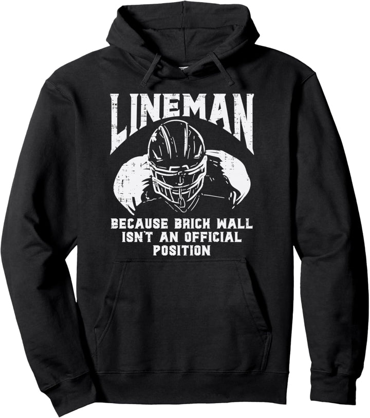 American Football Lineman Brick Wall Lustiges Zitat Männer Jungen Pullover Hoodie